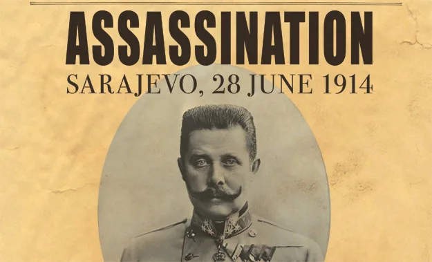 How World War I Started in Sarajevo: The Shot That Changed Everything